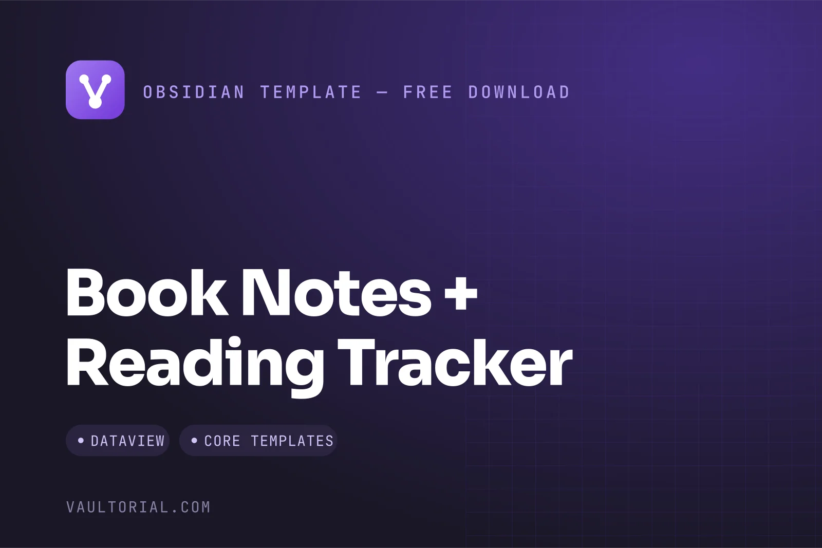 Obsidian Book Notes Template with a Self-Updating Reading Tracker — free Obsidian template by Vaultorial